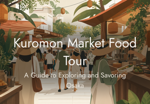 Kuromon Market Food Tour: A Guide to Exploring and Savoring Osaka