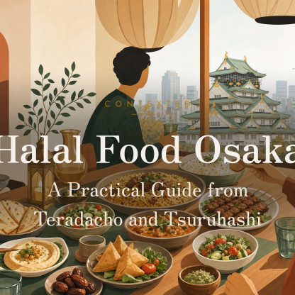 Halal Food Osaka: A Practical Guide from Teradacho and Tsuruhashi アイキャッチ