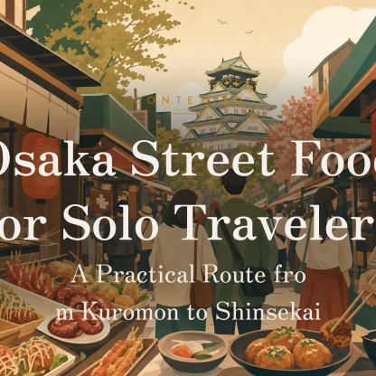 Osaka Street Food for Solo Travelers: A Practical Route from Kuromon to Shinsekai アイキャッチ
